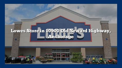 lowes tudor|lowe's anchorage ak old seward.